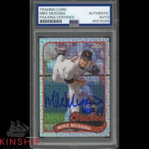 Mike Mussina signed 2024 Topps Chrome Card PSA DNA Slab Inscribed HOF Auto C4615