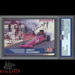 Shirley Muldowney signed 1991 Pro Set Trading Card PSA DNA Slab NHRA Auto C4754