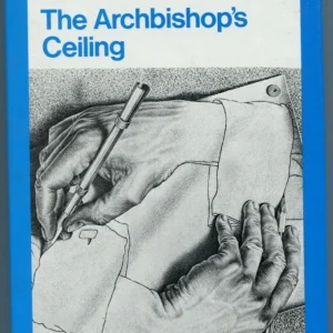 Arthur Miller the Archbishop's Ceiling Signed Autograph 1st Edition HB Book