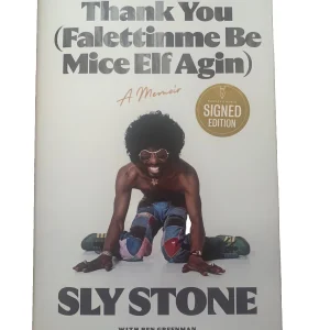 SLY STONE SIGNED LIMITED EDITION Book - Thank You (FalettinMeBeMiceSelf) New!!