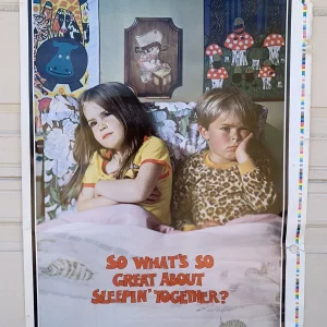 Vintage So What's So Good About Sleeping Together 25" x 35"  1974 610 Poster #88