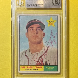 1961 TOPPS BOB "HAWK" TAYLOR #446 BECKETT AUTHENTIC SIGNED AUTOGRAPH CARD BRAVES