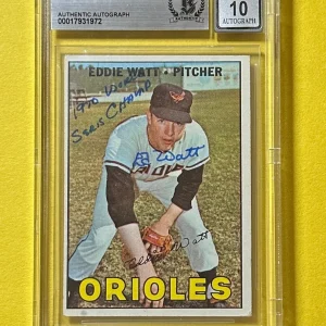 1967 TOPPS EDDIE WATT #271 SIGNED AUTO BECKETT AUTH 10 INSCRIBED 1970 WS CHAMPS