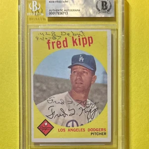 1959 TOPPS FRED KIPP #258 BECKETT AUTH SIGNED AUTO CARD INSCR "MLB DEBUT 9-1-57"