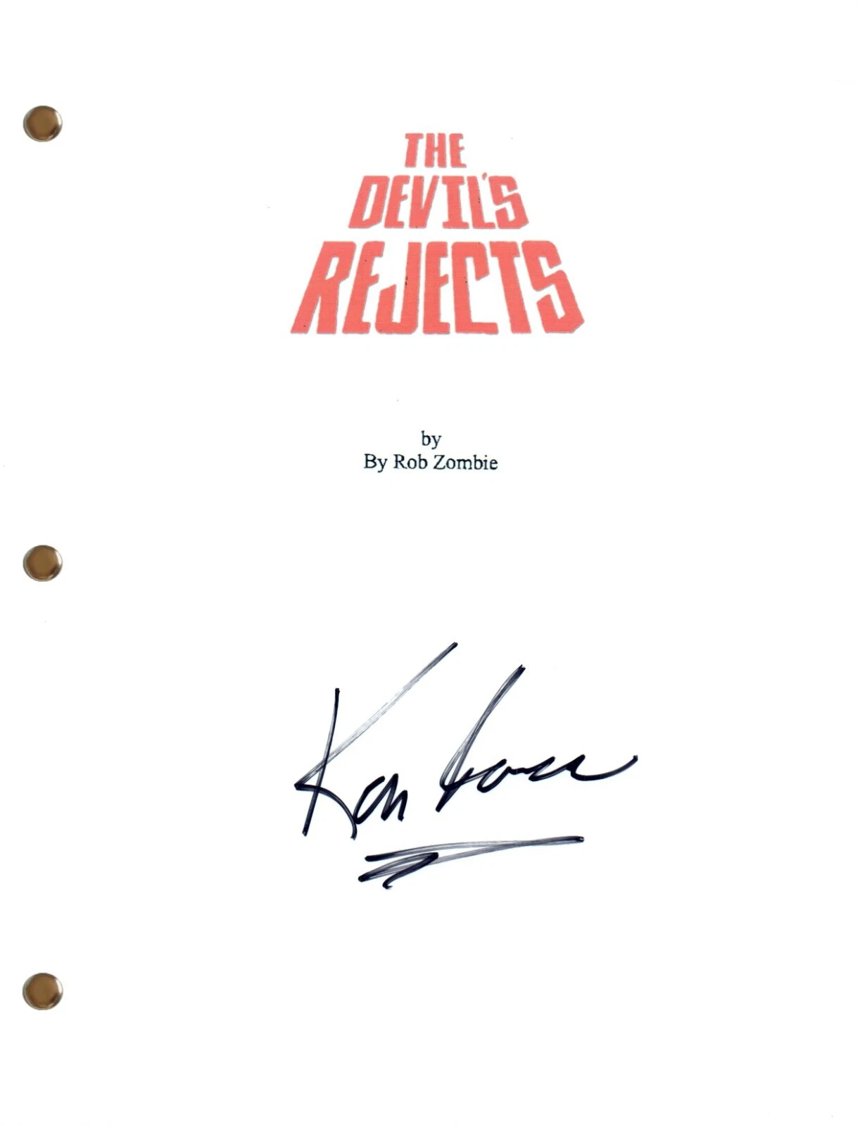 Ken Foree Signed Autograph THE DEVIL'S REJECTS Movie Script Full ...