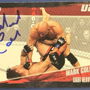 Mark Coleman Signed Autographed 2010 Topps UFC Base Card Beckett Coa