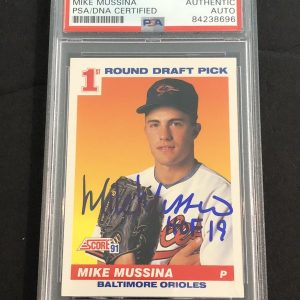 Mike Mussina Signed Auto Baltimore Orioles 1991 Score Rookie Card Psa/Dna