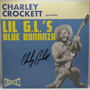 Charley Crockett Signed Autographed Lil GL’s Blue Bonanza Vinyl Record JSA COA