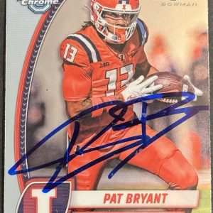 Pat Bryant Signed Illinois 2024 Bowman Chrome U Rookie Card BAS Beckett