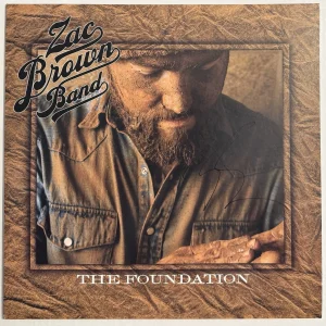 Zac Brown Band Signed Autographed The Foundation Vinyl Album Record By Zac JSA