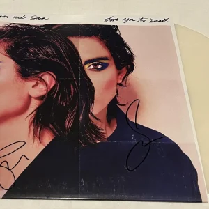 TEGAN AND SARA SIGNED LOVE YOU TO DEATH VINYL RECORD JSA