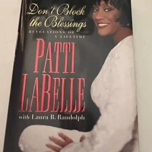 Patti LaBelle Don't Block My Blessings Signed Autographed Book BAS Guaranteed