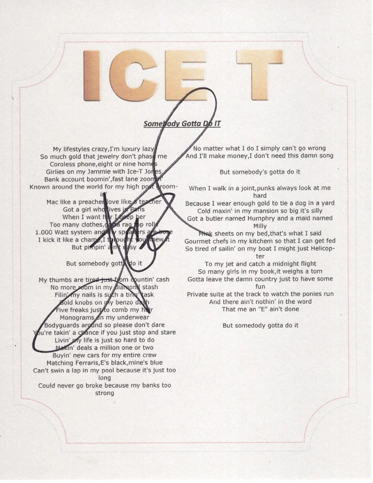 ICE T  SIGNED SOMEBODY GOTTA DO IT LYRIC SHEET