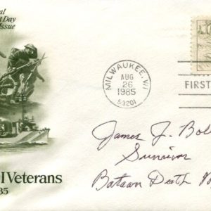 James Bollich WWII War Bataan Death March Survivor Signed Autograph FDC