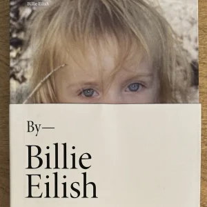 By— Billie Eilish by Billie Eilish Hardcover Book Brand New 2021 First Edition