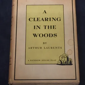 Arthur Laurents A Clearing In The Woods Signed Autograph 1st Edition HB Book