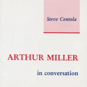 Arthur Miller In Conversation Signed Autograph Book