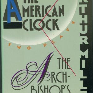Arthur Miller The American Clock The Archbishop's Ceiling Signed Autograph Book