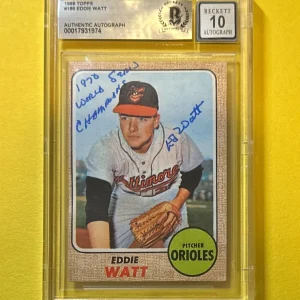 1968 TOPPS EDDIE WATT #186 SIGNED AUTO BECKETT AUTH 10 INSCRIBED 1970 WS CHAMPS