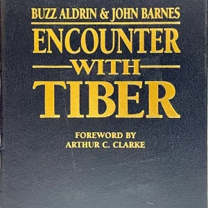 BUZZ ALDRIN ARTHUR CLARKE Signed 1st Ed Book "Encounter With Tiber" JSA COA