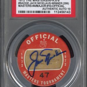 Jack Nicklaus Signed 1972 Masters Champion Major #10 Badge PSA GEM MINT 10 AUTO