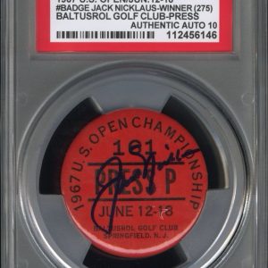 Jack Nicklaus Signed 1967 US OPEN CHAMPION Major #7 Badge PSA GEM MINT 10 AUTO