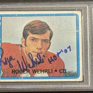 Roger Wehrli Signed Autographed 1972 Topps Card Arizona Cardinals PSA/DNA Slab