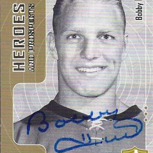 Bobby HULL Signed 2006 Heroes and Prospects Card