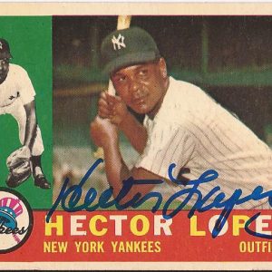 HECTOR LOPEZ NEW YORK YANKEES SIGNED AUTOGRAPHED 1960 TOPPS CARD #163 W/COA