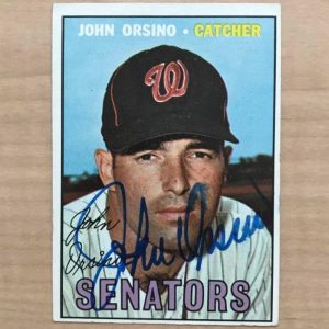 JOHN ORSINO WASHINGTON SENATORS SIGNED DECEASED 1967 TOPPS CARD #207 W/COA