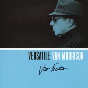 VAN MORRISON SIGNED AUTOGRAPH 12x17 VERSATILE CONCERT POSTER PHOTO - VERY RARE!