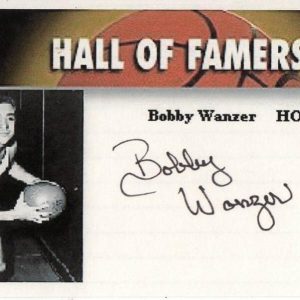 BOBBY WANZER SIGNED AUTOGRAPH - CUSTOM INDEX CARD - HALL OF FAME, SETON HALL