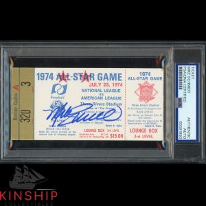 Mike Schmid signed 1974 MLB All Star Game Ticket PSA DNA Slab HOF Auto C5072
