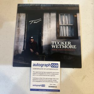 TUCKER WETMORE SIGNED AUTOGRAPH 7” VINYL ALBUM ACOA WINE INTO WHISKEY SINGLE