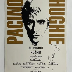AL PACINO SIGNED AUTOGRAPH HUGHIE WINDOW CARD, POSTER - BROADWAY, SCARFACE PSA
