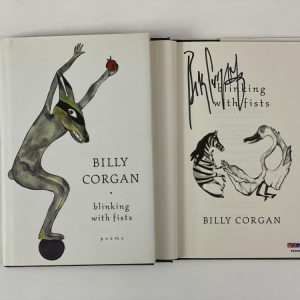 BILLY CORGAN SIGNED AUTOGRAPH "BLINKING WITH FISTS" BOOK - SMASHING PUMPKINS PSA
