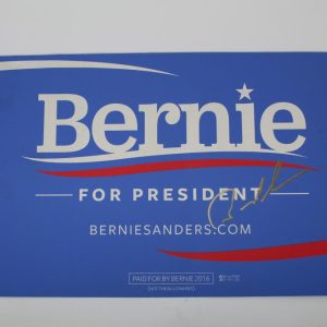 SENATOR BERNIE SANDERS SIGNED AUTOGRAPH CAMPAIGN RALLY SIGN - FOR PRESIDENT 2016