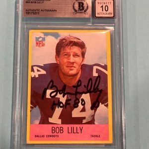 BOB LILLY Signed 1967 PHILADELPHIA Card #55 Beckett BAS w/ HOF Inscrip AUTO 10