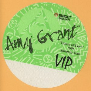 Amy Grant 1995 House of Love Concert Tour VIP Backstage Pass