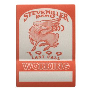 Steve Miller 1999 Last Call Concert Tour Working Backstage Pass