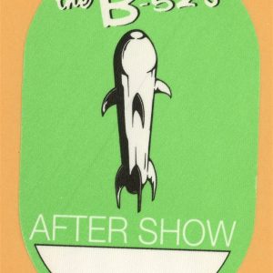 B-52's 2002 Rocket Concert Tour AFTER SHOW Backstage Pass