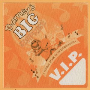Barney's BIG Surprise 1997 Concert Tour VIP Backstage Pass