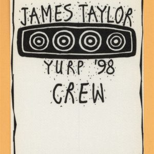 James Taylor 1998 Yurp Concert Tour CREW Backstage Pass