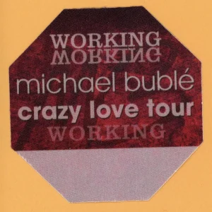 Michael Buble 2009 Crazy Love Concert Tour WORKING Backstage Pass