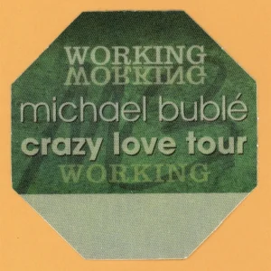 Michael Buble 2009 Crazy Love Concert Tour WORKING Backstage Pass