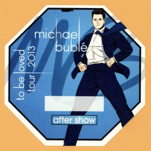 Michael Buble 2013 To Be Loved Concert Tour AFTER SHOW Backstage Pass