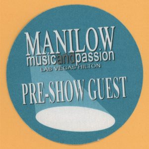 Barry Manilow 2006 Music and Passion Concert Tour PRE SHOW Backstage Pass