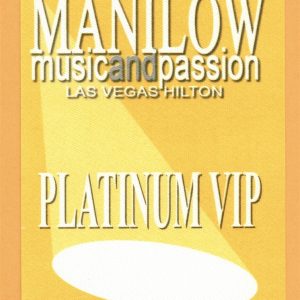 Barry Manilow 2006 Music and Passion Concert Tour VIP Backstage Pass