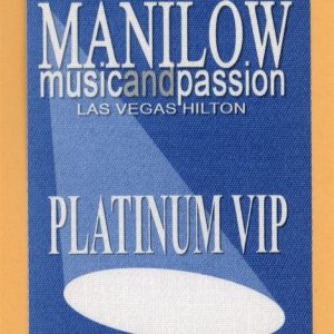 Barry Manilow 2006 Music and Passion Concert Tour VIP Backstage Pass