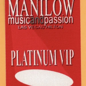 Barry Manilow 2006 Music and Passion Concert Tour VIP Backstage Pass
